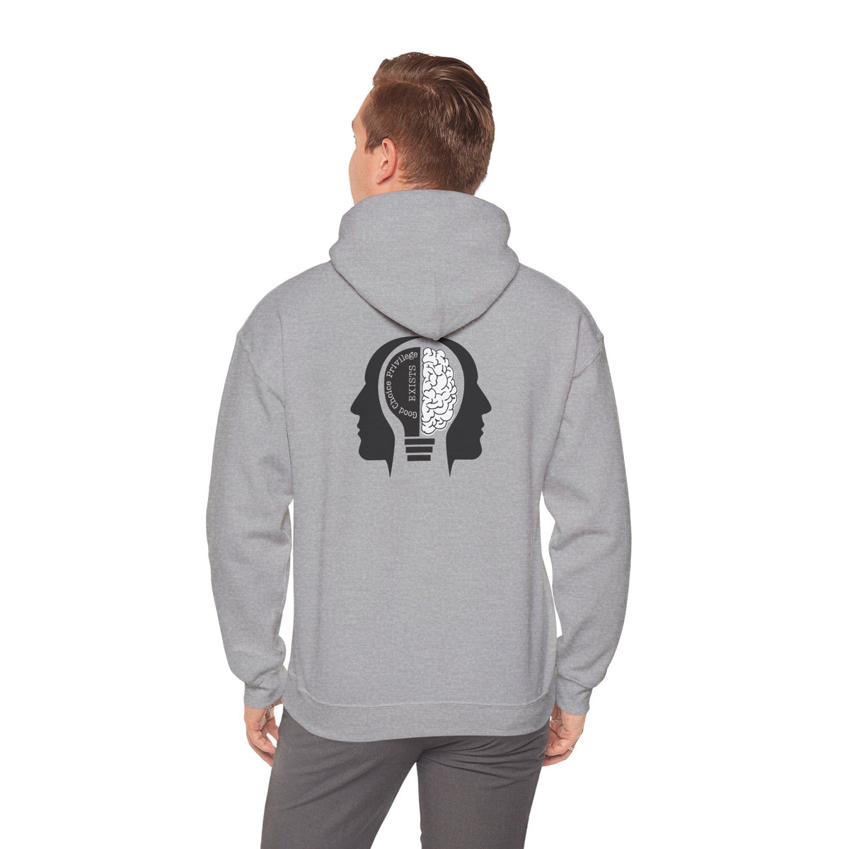"Good Choice Privilege Exists" — Use your brain Graphic Hooded Sweatshirt