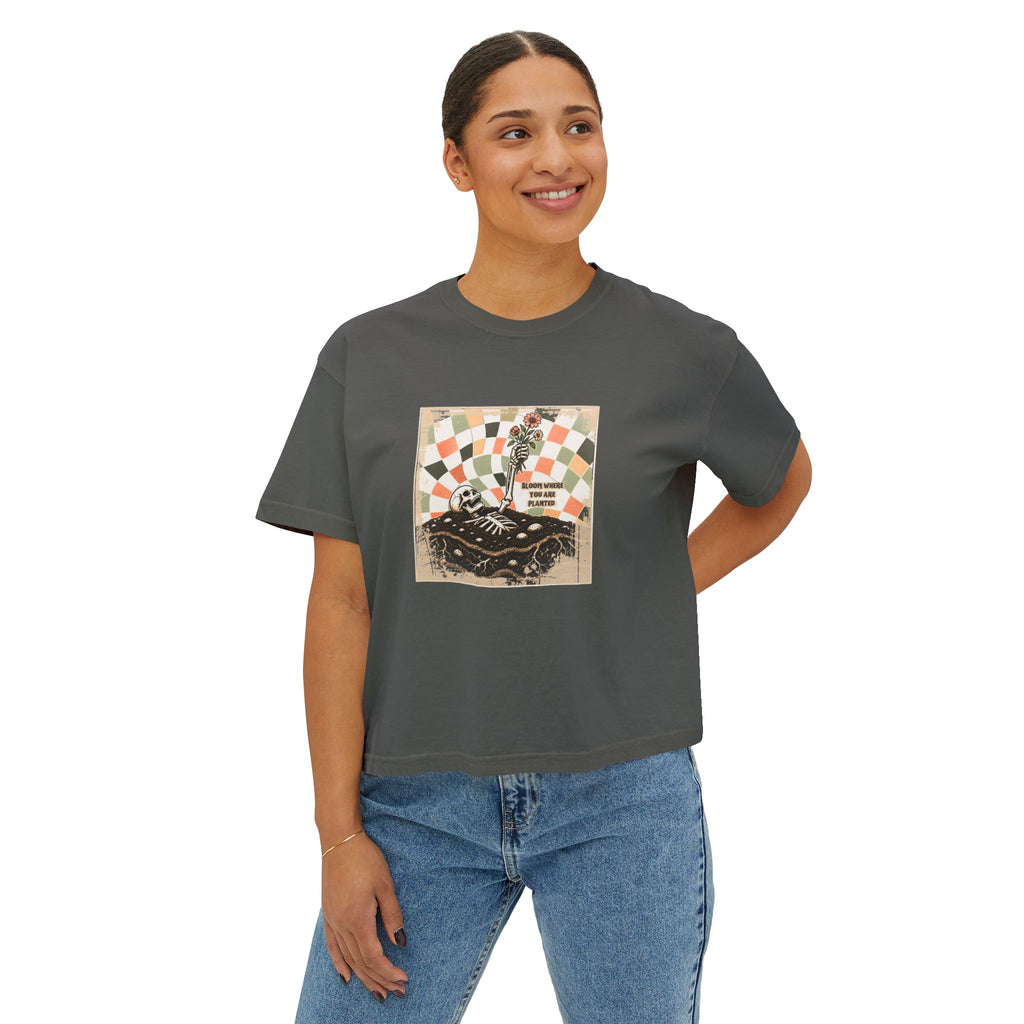 "Bloom where you are planted" Women's Boxy Tee