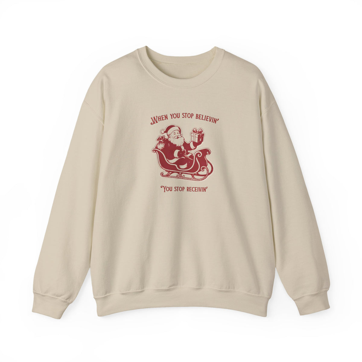 "You Stop believing, you Stop receiving"— Vintage Santa Sleigh Holiday Pullover