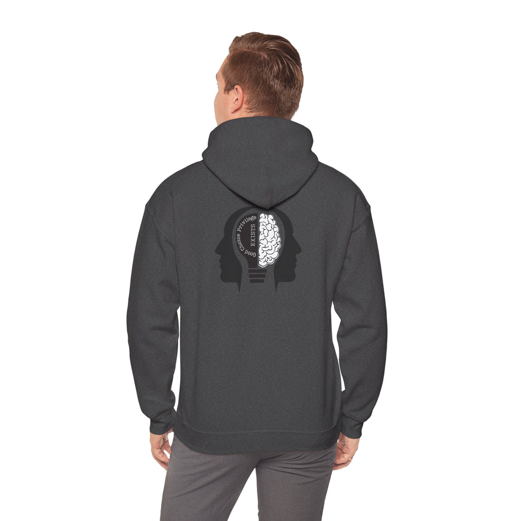 "Good Choice Privilege Exists" — Use your brain Graphic Hooded Sweatshirt