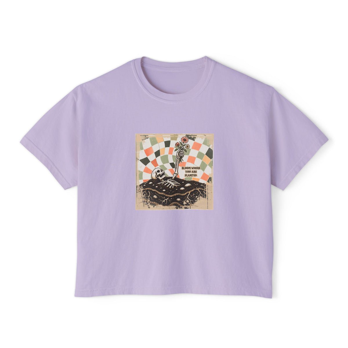 "Bloom where you are planted" Women's Boxy Tee