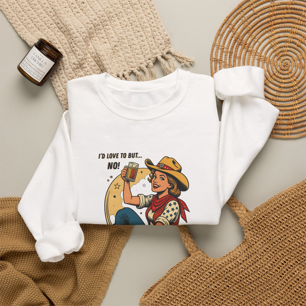 "I'd Love to But... No!" Cowgirl Drinking Beer Crew neck Sweatshirt – "I'd Love to But... No" Graphic