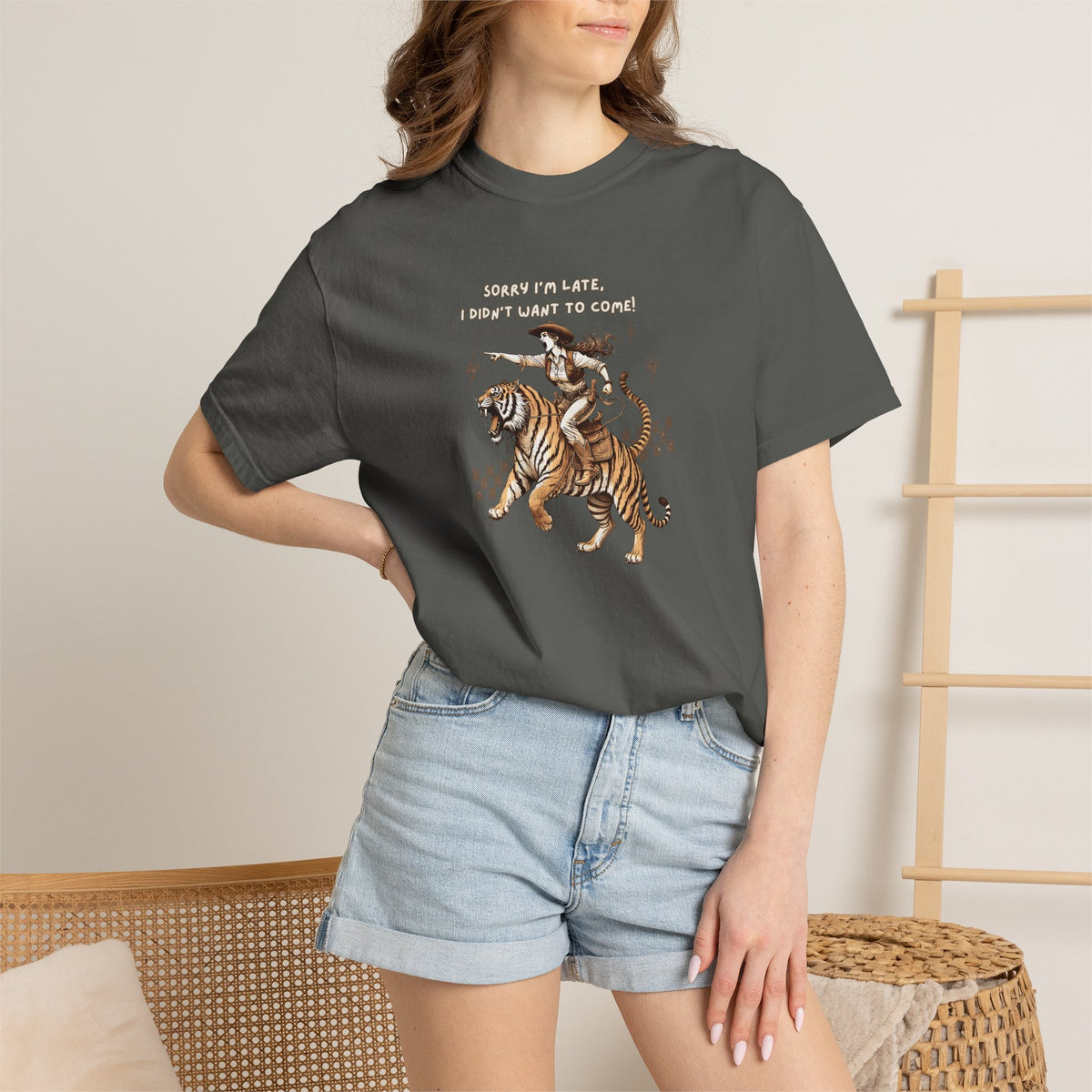 “I'm sorry I'm late, I didn't want to come" Cowgirl and tiger Graphic Tee — Vintage Style T-Shirt