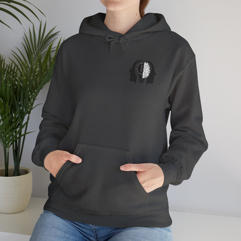 "Good Choice Privilege Exists" — Use your brain Graphic Hooded Sweatshirt