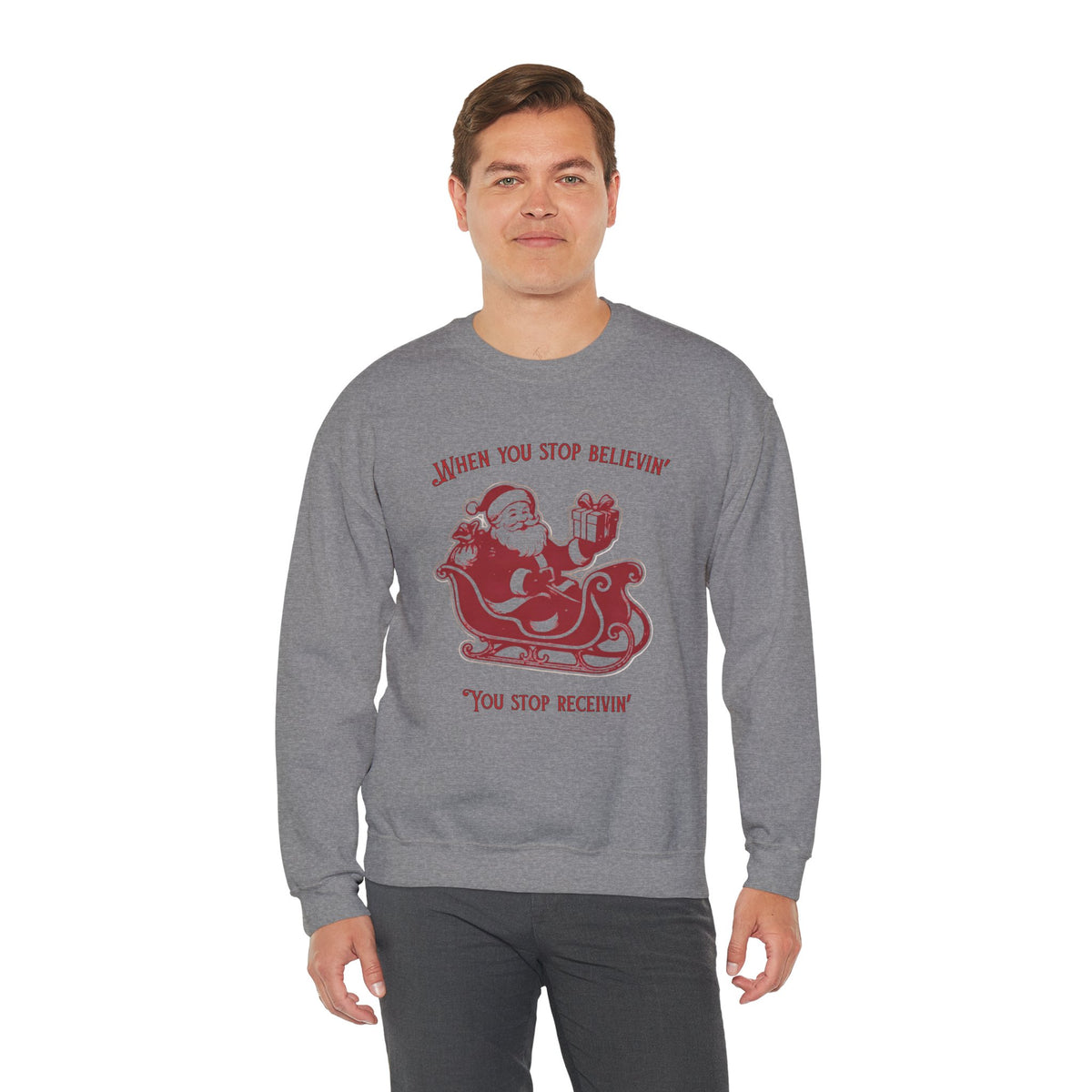 When You Stop Believin' You Stop Receivin''Christmas Sweatshirt – Vintage Santa  Crewneck