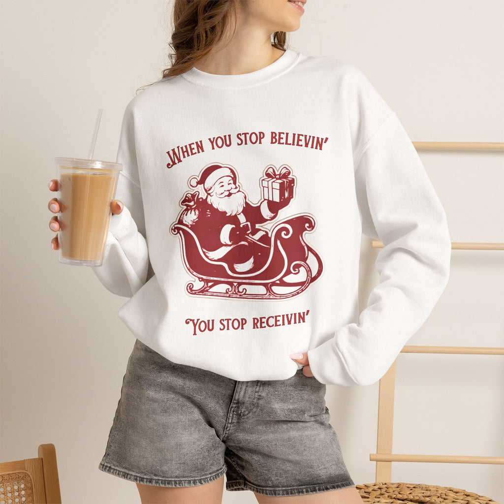 When You Stop Believin' You Stop Receivin''Christmas Sweatshirt – Vintage Santa  Crewneck