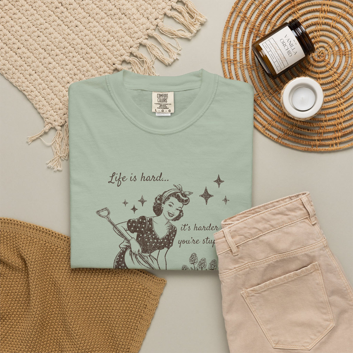"Life Is Hard, it's harder if you're stupid" Garden Tee — Vintage-Inspired  garden T-Shirt