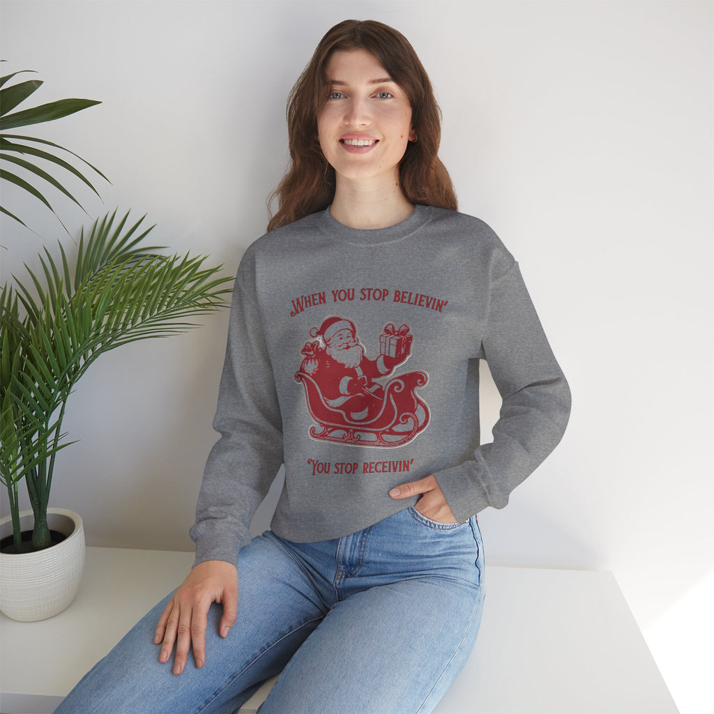 When You Stop Believin' You Stop Receivin''Christmas Sweatshirt – Vintage Santa  Crewneck