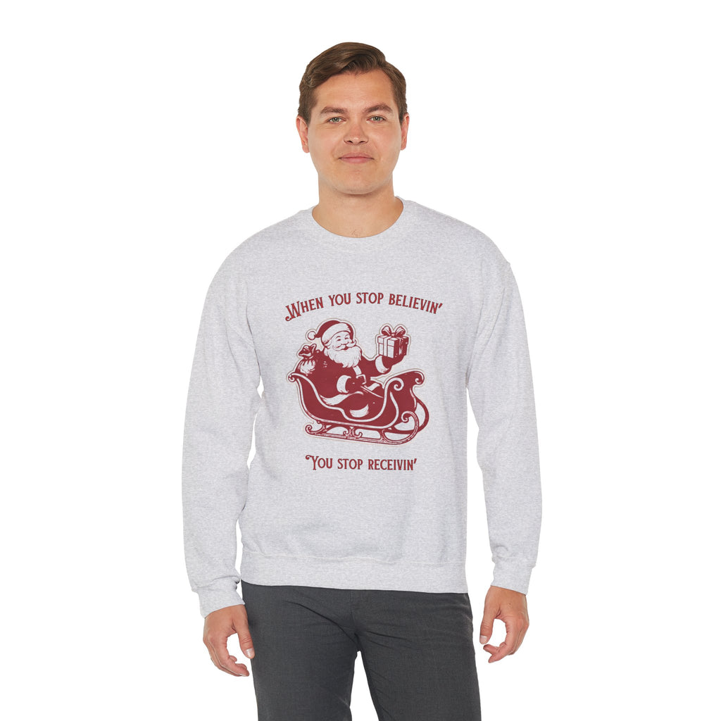 When You Stop Believin' You Stop Receivin''Christmas Sweatshirt – Vintage Santa  Crewneck