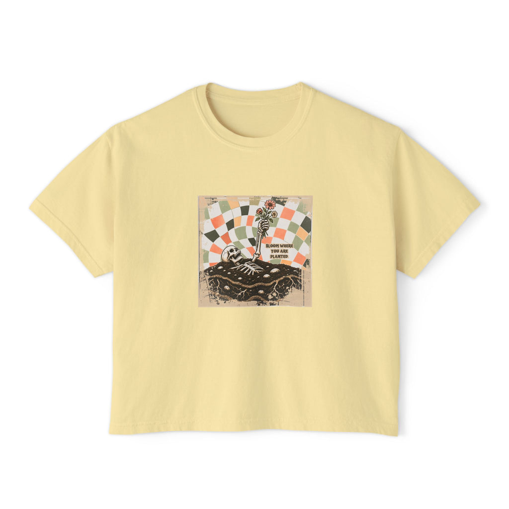 "Bloom where you are planted" Women's Boxy Tee