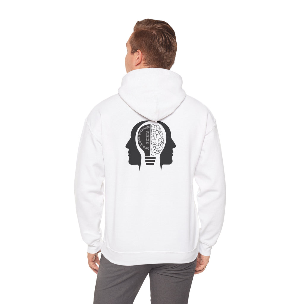 "Good Choice Privilege Exists" — Use your brain Graphic Hooded Sweatshirt
